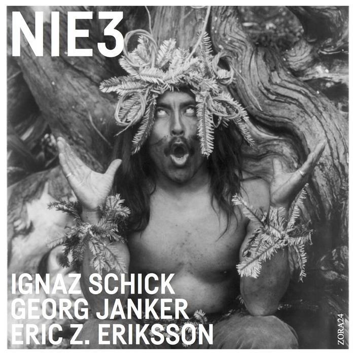 NIE3 / Iganz Schick, Georg Janker, Eric Z. Eriksson